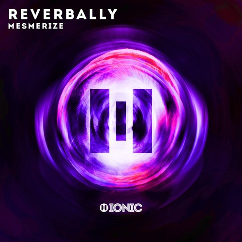 Reverbally - Mesmerize (Preview) [OUT NOW]