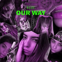 Our Way (RAW)