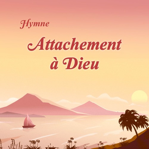 Attachement à Dieu