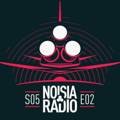 Noisia Radio S05E02 (Phace Co-Host)
