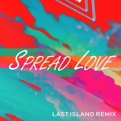Goldroom - Spread Love (Last Island Remix)