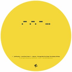Jeff Rushin - I Just Don't Care