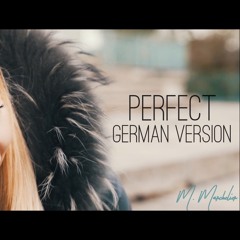 Perfect (German Version)