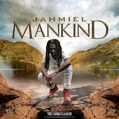 Jahmiel - Mankind