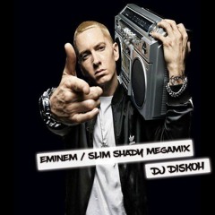 Eminem Megamix (A Slim Shady Tribute) - DJ Diskoh