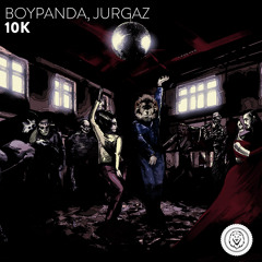 BoyPanda, Jurgaz - 10K