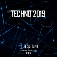 Dj Eyal David - Techno Set 2019