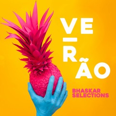 Bhaskar - Summer Mix 2019