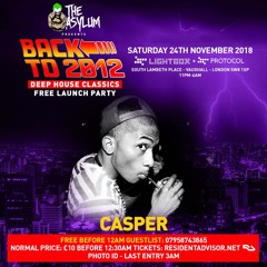 Casper LIVE SET @ #BackTo2012 24th Nov @ Fire + Lightbox