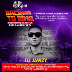 Jawzy LIVE SET @ #BackTo2012 24th Nov @ Fire + Lightbox