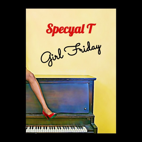 Specyal T - Girl Friday