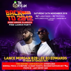 Lance Morgan B2b Lee B3 Edwards LIVE SET @ #BackTo2012 24th Nov @ Fire + Lightbox