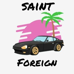 Foreign (Prod. Cashmoneyap)