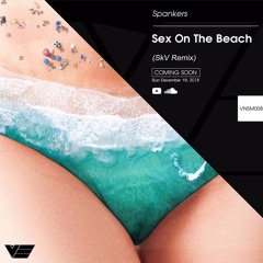 Spankers - SEX ON THE BEACH (SkV Club Remix)