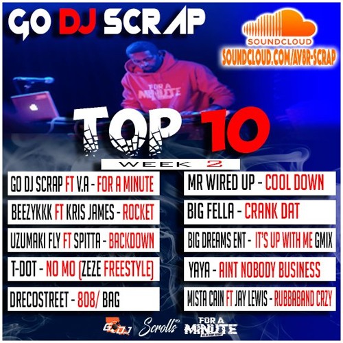 GO DJ SCRAP TOP 10 WEEK 2