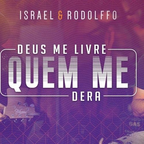 Stream VS - Deus Me Livre Quem Me Dera - Israel & Rodolffo by VS SERTANEJO  ® | Listen online for free on SoundCloud