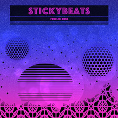 stickybeats @ Frolic IX - 2018