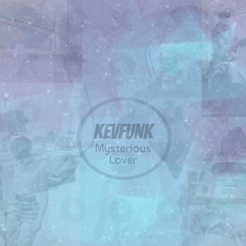 KevFunk - I Will Take Care Of You