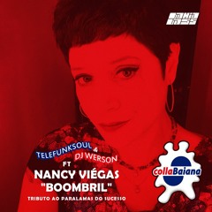 Telefunksoul & DJ Werson - "BOOMBRIL" feat. Nancy Viégas (collaBaiana)