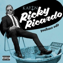 Ricky Ricardo (Poolhaus Edit) // Kaptn