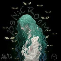 AuRa - Panic Room (Hydrolikz & Equalizer bootleg) Clip
