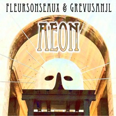 Aeon (feat. GrevusAnjl)