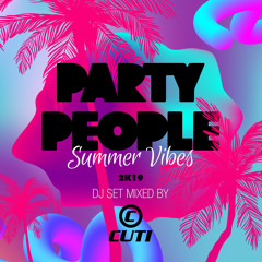 Party People - Summer Vibes by Cuti