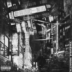 YAKUZA NIGHTS Ft. ADRIAN UNIVERSE