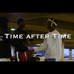 Time After Time Ft. Huncho Kaio