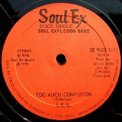12'' Soul Explosion Band - Too Much Confusion (& version)