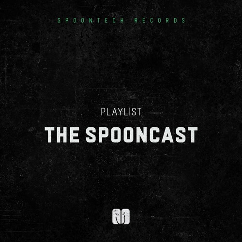 The SpoonCast by Spoontech Records