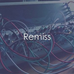 Remiss | Feat. Mutable Instruments Marbles, Plaits, Rings, Clouds, Tides, PNW & 2HP Verb.