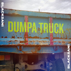 Blacksani - Dumpa Truck (Jouvert Power Riddim)