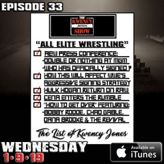 KJS | Episode 33 - "All Elite Wrestling"