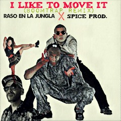 I Like To Move It Remix BoomTrap