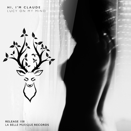 Hi, I'm Claude - Lucy On My Mind