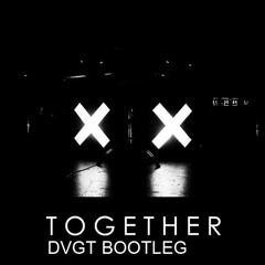 The XX - Together (DVGT Bootleg)