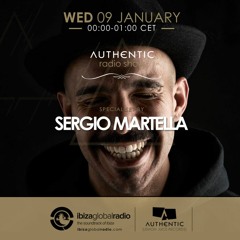 SERGIO MARTELLA | Authentic Radioshow #11 - Ibiza Global Radio