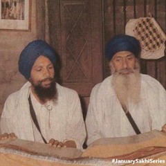 #JanuarySakhiSeries - Bhai Gopala Ji by Sant Kartar Singh Ji