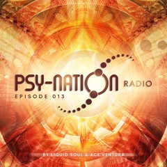 Psy-Nation Radio #013 - Adhana Festival special [Liquid Soul & Ace Ventura]