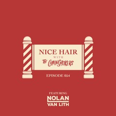 Nice Hair with The Chainsmokers 054 ft. Nolan van Lith