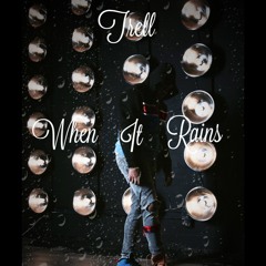 When It Rains