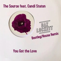 You Got The Love