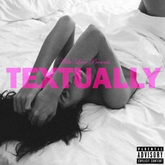 Textually (prod. by Kevin Katana)