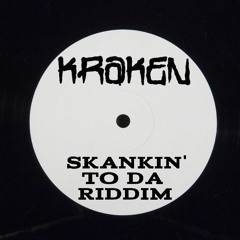 Skankin' To Da Riddim (FREE DOWNLOAD)