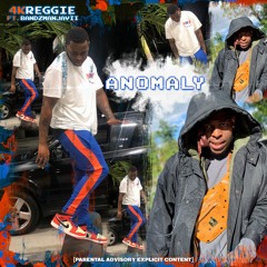 Anomaly Ft. Bandzmanjavii