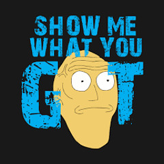 Show Me What You Got (Prod. Josh Petruccio)