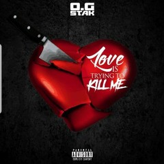 Love Is Tryna Kill Me