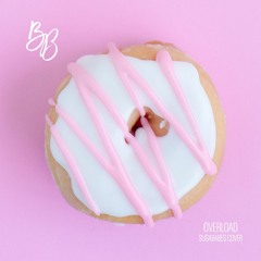 Overload (Sugababes Cover) (Pre)