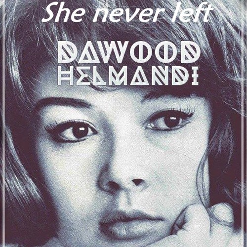 Dawood Helmandi - She Never Left Edit MarioRV